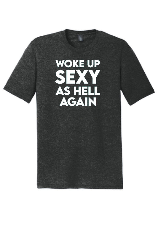 Woke Up Shirt